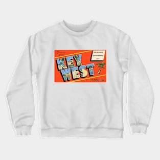 Greetings from Key West Florida, Vintage Large Letter Postcard Crewneck Sweatshirt